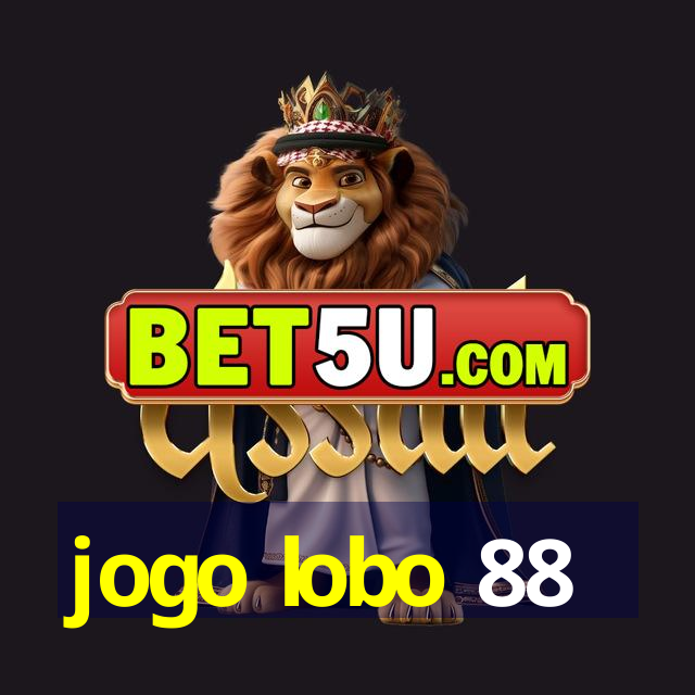 jogo lobo 88