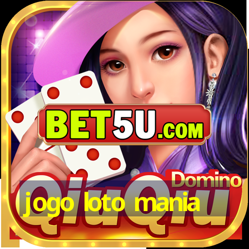 jogo loto mania