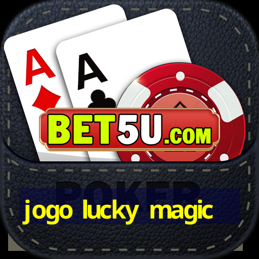 jogo lucky magic