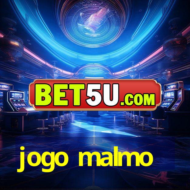 jogo malmo