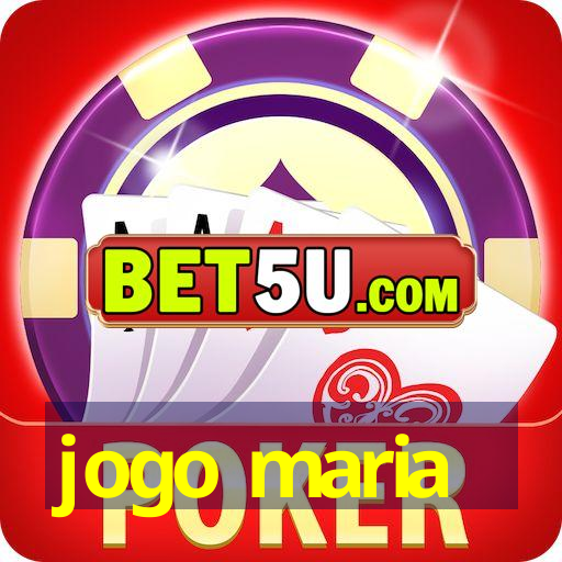 jogo maria