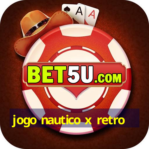 jogo nautico x retro