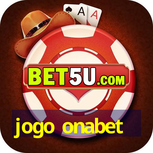 jogo onabet