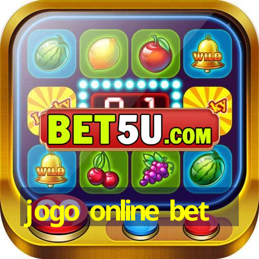 jogo online bet