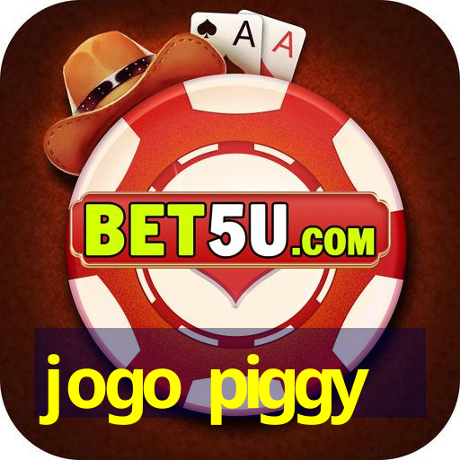 jogo piggy