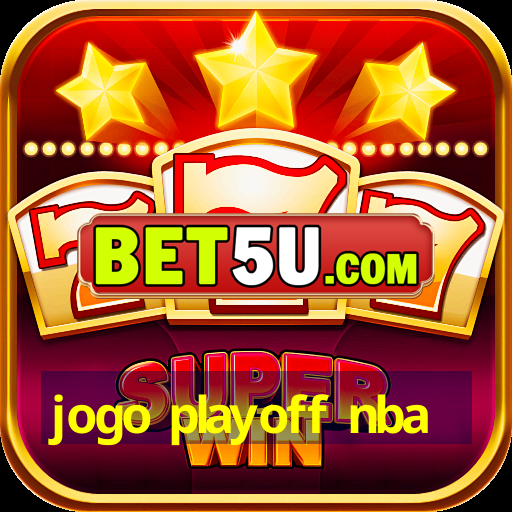 jogo playoff nba