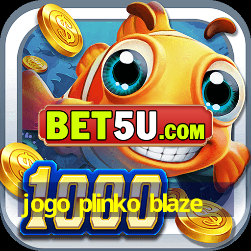 jogo plinko blaze