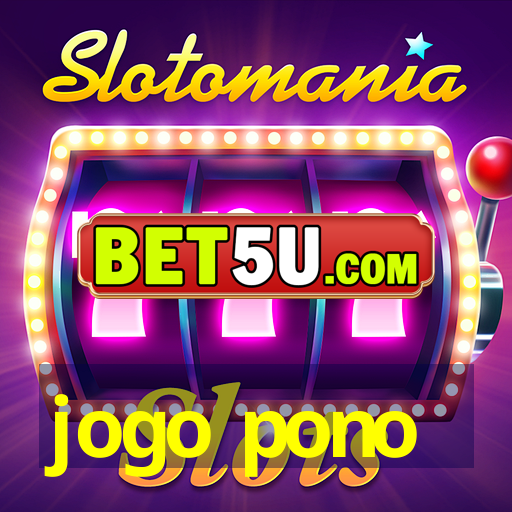 jogo pono