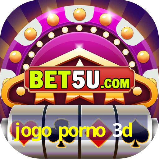 jogo porno 3d