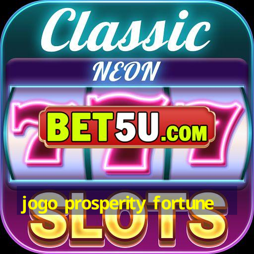 jogo prosperity fortune