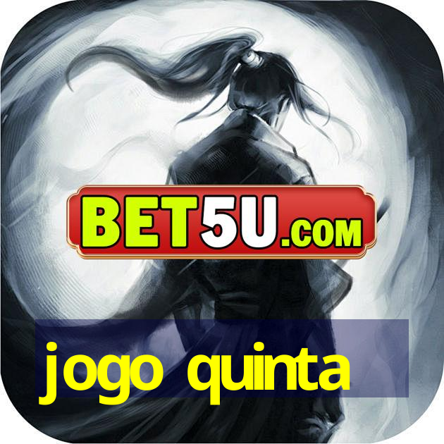 jogo quinta