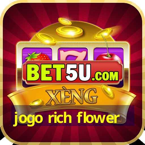 jogo rich flower