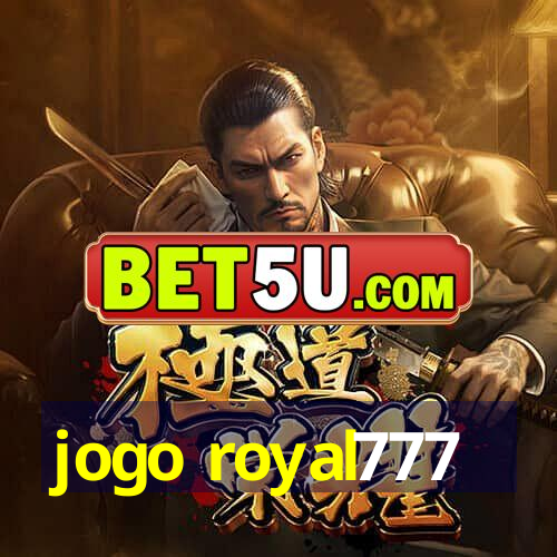 jogo royal777