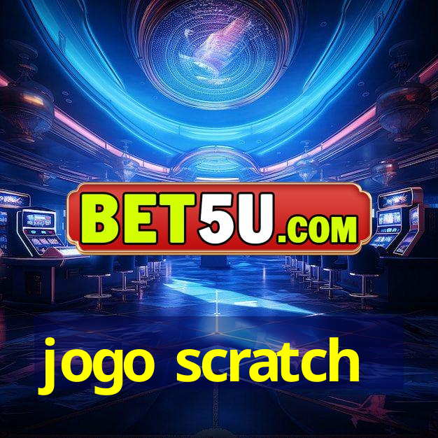 jogo scratch