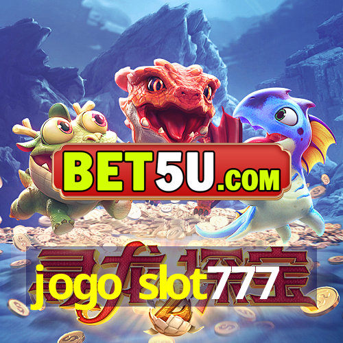 jogo slot777