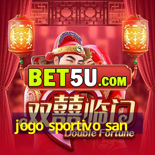 jogo sportivo san