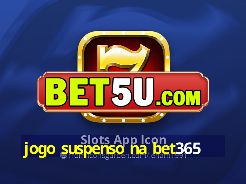 jogo suspenso na bet365