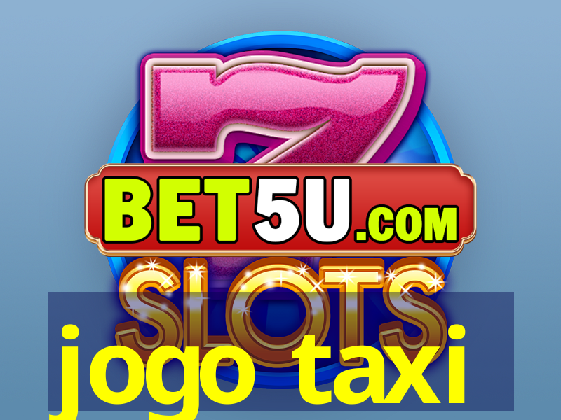 jogo taxi