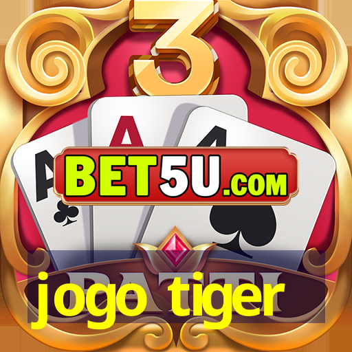 jogo tiger