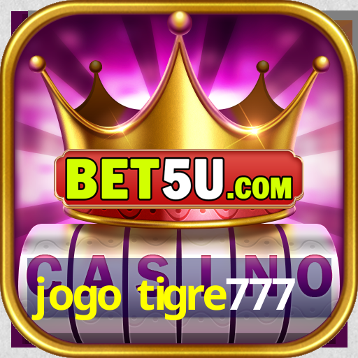 jogo tigre777