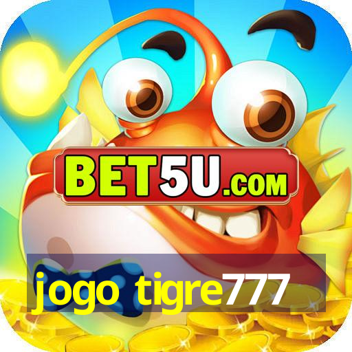 jogo tigre777