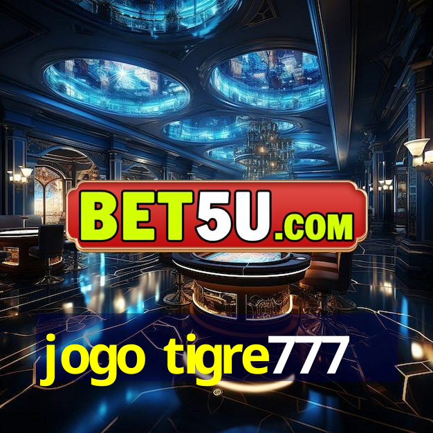 jogo tigre777