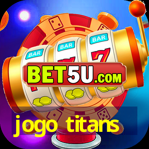 jogo titans