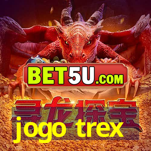 jogo trex