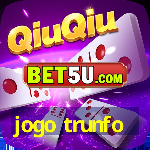 jogo trunfo