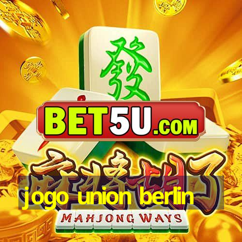 jogo union berlin