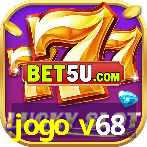 jogo v68