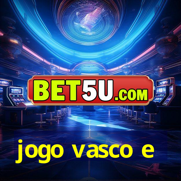 jogo vasco e