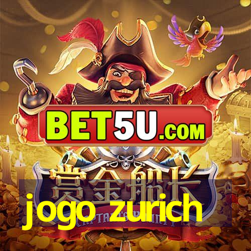 jogo zurich