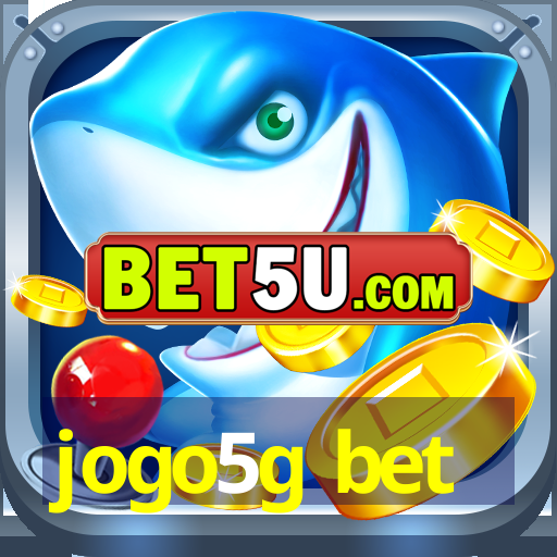 jogo5g bet