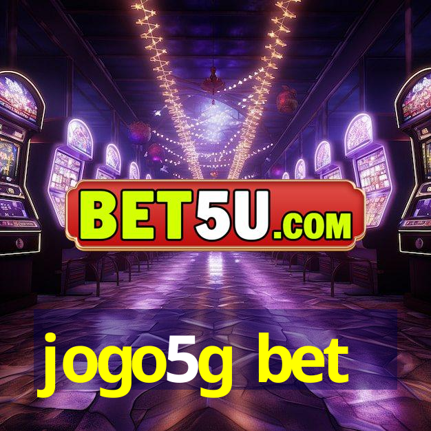 jogo5g bet