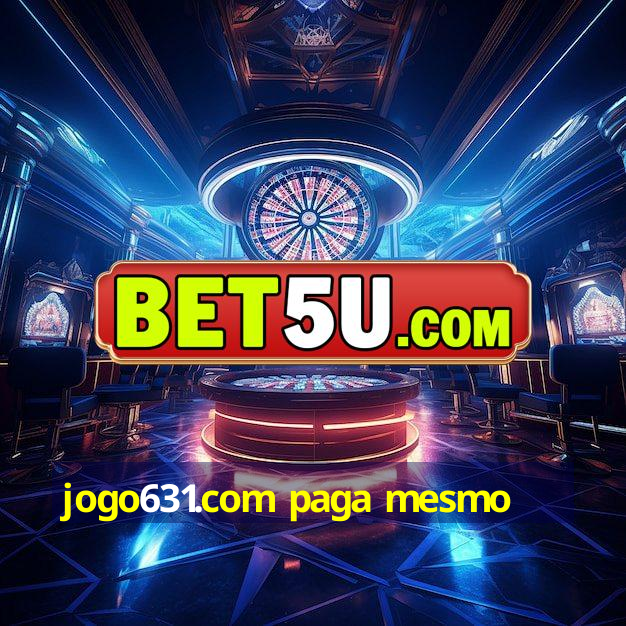 jogo631.com paga mesmo