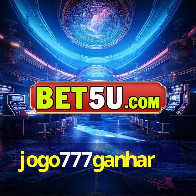 jogo777ganhar