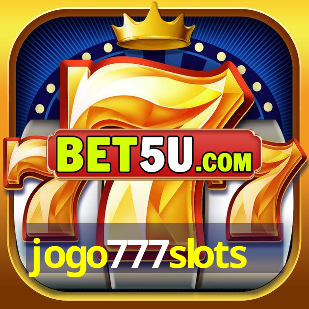 jogo777slots