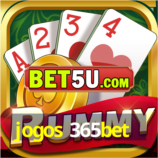 jogos 365bet