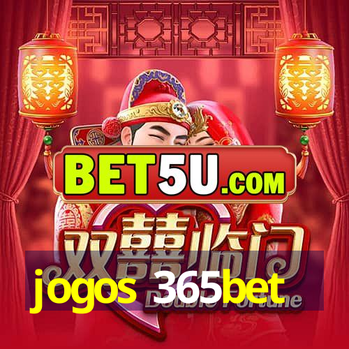 jogos 365bet