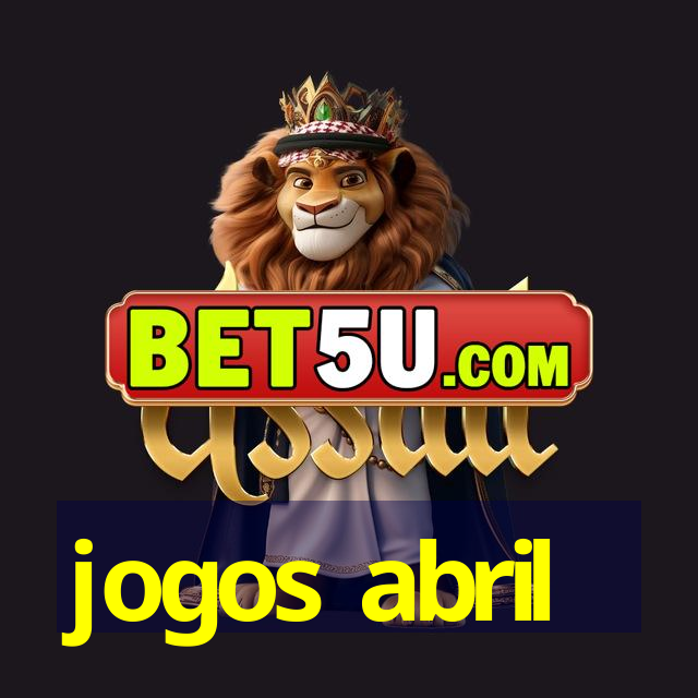 jogos abril