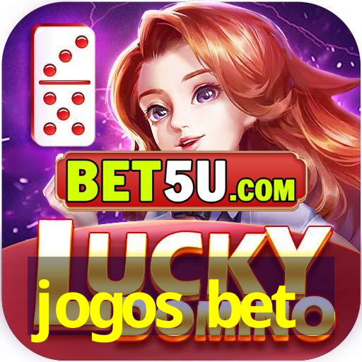 jogos bet