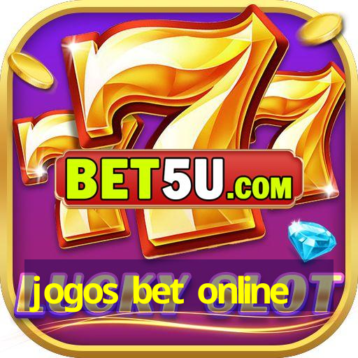 jogos bet online