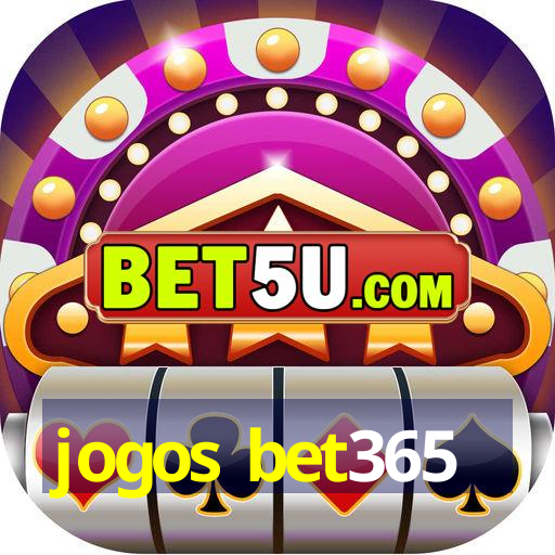 jogos bet365