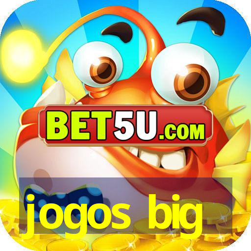 jogos big