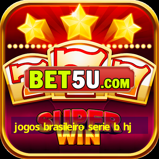 jogos brasileiro serie b hj