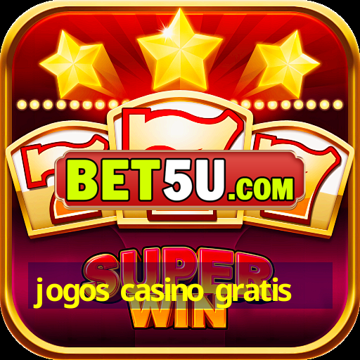 jogos casino gratis