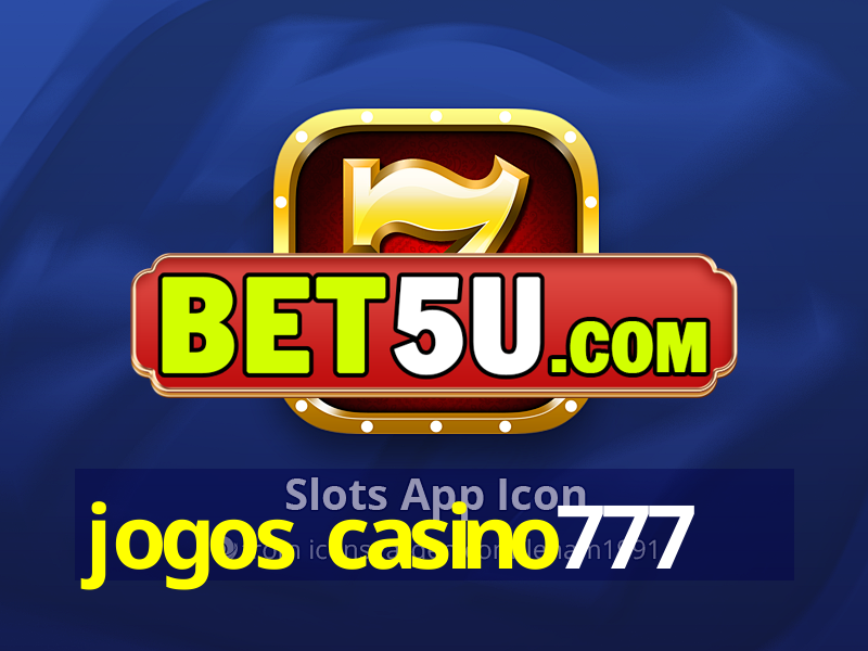 jogos casino777