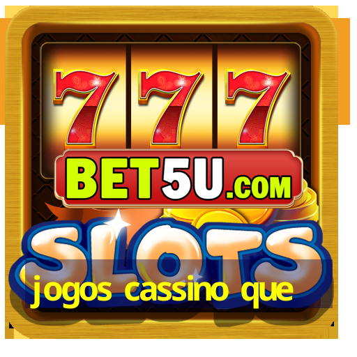 jogos cassino que