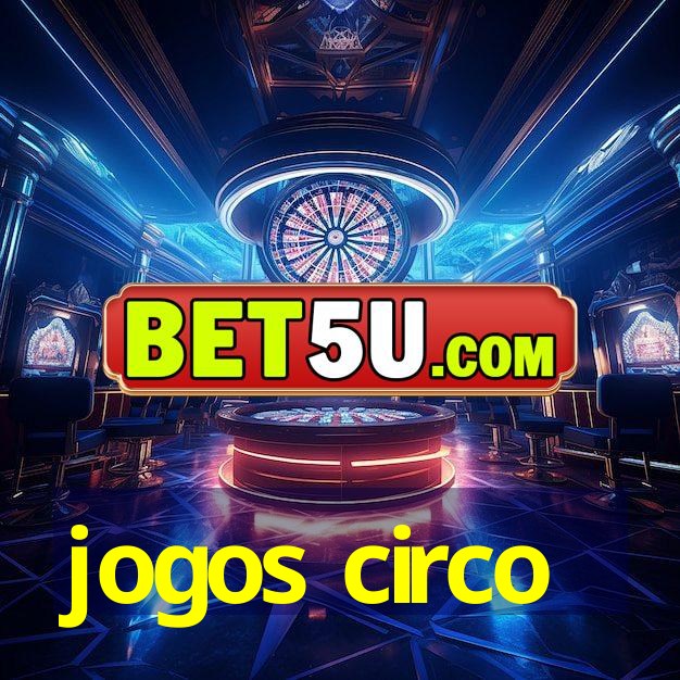 jogos circo